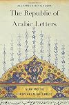 The Republic of Arabic Letters: Islam and the European Enlightenment