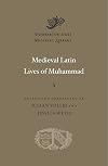 Medieval Latin Lives of Muhammad