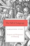 The Fall of Language: Benjamin and Wittgenstein on Meaning