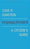 Impeachment: A Citizen's Guide