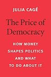 The Price of Democracy: How Money Shapes Politics and What to Do About It
