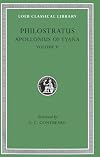 Philostratus II : Books VI-VIII [The Life of Apollonius of Tyana ; The Epistles of Apollonius ; The Treatise of Eusebius]