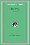 The Works of the Emperor Julian, Volume II
