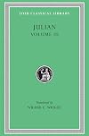 The Works of the Emperor Julian, Volume III