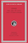 Art of love + Cosmetics + Remedies for love + Ibis + Walnut-tree + Sea Fishing + Consolation [bilingual Latin English]