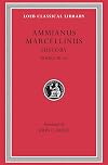 Ammianus Marcellinus: Roman History, Volume II, Books 20-26 (Loeb Classical Library No. 315) (English and Latin Edition)