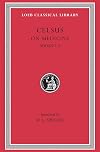 Celsus: On Medicine, Vol. 3 (De Medicina, Vol. 3), Books 7-8 (Loeb Classical Library, No. 336) (Volume III)