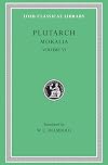 Plutarch: Moralia, Volume VI