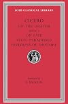 Cicero: On the Orator, Book III. On Fate. Stoic Paradoxes. On the Divisions of Oratory: A. Rhetorical Treatises