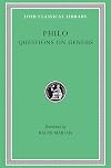 Philo: Questions on Genesis. (Loeb Classical Library No. 380)