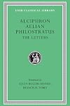 The Letters of Alciphron, Aelian, and Philostratus