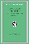 Diodorus Siculus: The Library of History, Volume XI, Books 21-32