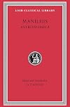 Manilius: Astronomica (Loeb Classical Library No. 469) (English and Latin Edition)