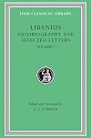Libanius: Autobiography and Selected Letters (1-50)