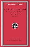 Valerius Maximus: Memorable Doings and Sayings, Volume II, Books 6-9 (Loeb Classical Library No. 493)