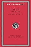 Epigrams, Volume I: Spectacles, Books 1-5 (Loeb Classical Library)