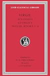 Virgil: Eclogues. Georgics. Aeneid: Books I-VI (Loeb Classical Library|bilingual)