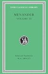 Menander : Volume III (Samia ; Sikyonioi ; Synaristosai ; Phasma ; Unidentified Fragments)