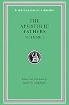 The Apostolic Fathers: Volume I (Translated by Bart D. Ehrman)