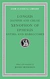 Daphnis and Chloe. Anthia and Habrocomes (Loeb Classical Library)