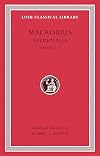 Macrobius: Saturnalia, Volume I: Books 1-2 (Loeb Classical Library)