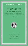 Early Greek Philosophy, Volume III: Early Ionian Thinkers, Part 2 (Loeb Classical Library)