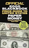 The Official 2000 Blackbook Price Guide to United States Paper Money (32nd ed)