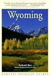 Compass American Guides: Wyoming