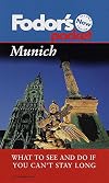 Fodor's Pocket Munich [2nd Edition] : What to see and do if you can't stay long