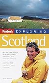 Fodor's exploring Scotland [3rd edition]