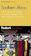 Fodor's Southern Africa, 1st Edition: Expert Advice and Smart Choice: Where to Stay, Eat, and Explore On and Off the B eaten Path (Fodor's Gold Guides)