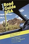 Fodor's Road Guide USA: Arizona, Colorado, New Mexico