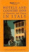 Rivages: Hotels and Country Inns of Character and Charm in Italy (2nd ed)