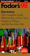 Fodor's Germany 1998 : The complete guide with the best of the cities, medieval villages and the Bavarian Alps