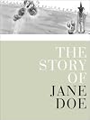 The Story of Jane Doe: A Book About Rape