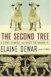 The Second Tree: Stem Cells, Clones, Chimeras, and Quests for Immortality