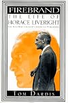 Firebrand:: The Life of Horace Liveright