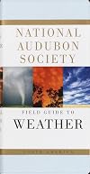 National Audubon Society Field Guide to North American Weather