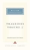 Tragedies, Volume 2 (Everyman's Library)