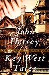 Key West Tales: Stories