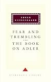 Fear and Trembling / The Book on Adler