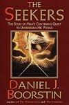 The Seekers: The Story of Man's Continuing Quest to Understand His World