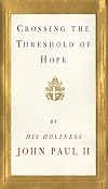 Crossing the Threshold of Hope