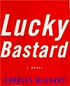 Lucky Bastard