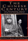 The Chinese Century: A Photographic History of the Last Hundred Years