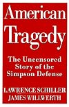 American Tragedy: The Uncensored Story of the Simpson Defense