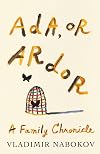 Ada or Ardor: A Family Chronicle