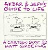 Akbar and Jeff's Guide to Life