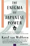 The Enigma of Japanese Power: People and Politics in a Stateless Nation
