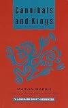 Cannibals and Kings: Origins of Cultures